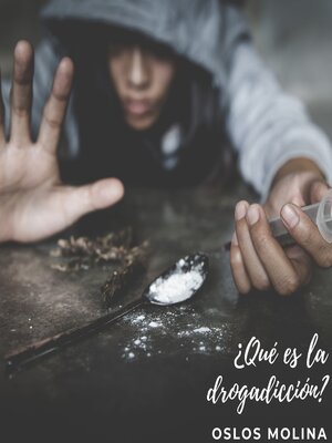 cover image of ¿Qué es la drogadicción?